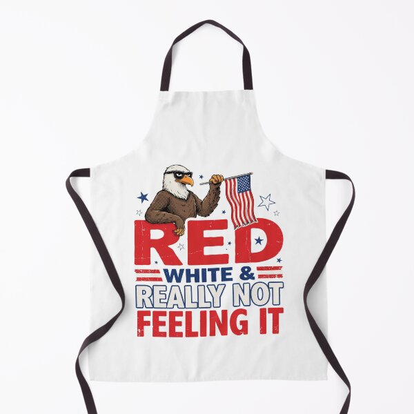 Item preview, Red White & Really Not Feeling It designed and sold by Naitsebas.