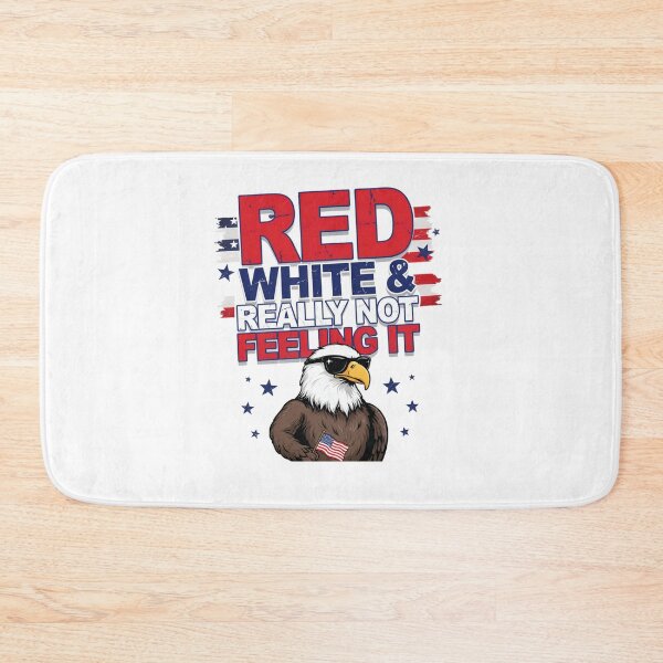 Item preview, Red White & Really Not Feeling It designed and sold by Naitsebas.
