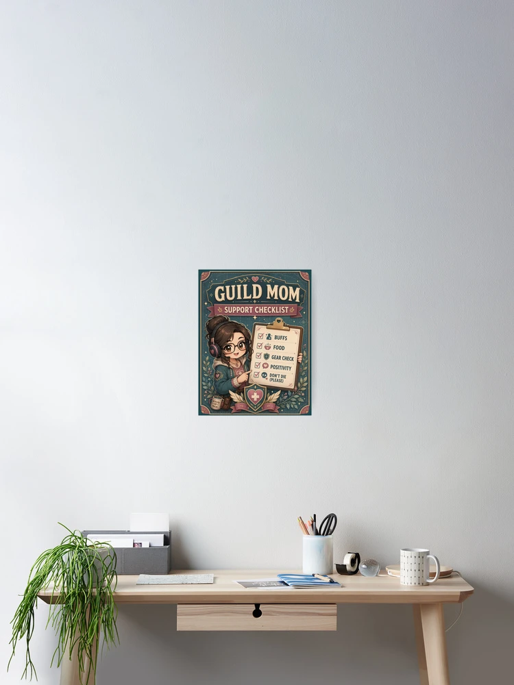 Thumbnail 2 of 3, Poster, Guild Mom Support Checklist Gamer designed and sold by Super Glopz.