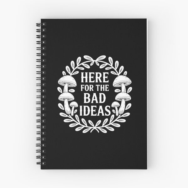 Item preview, Here For The Bad Ideas designed and sold by theartfulaspie.