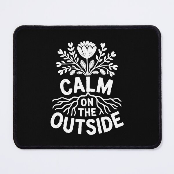 Item preview, Calm On The Outside designed and sold by theartfulaspie.