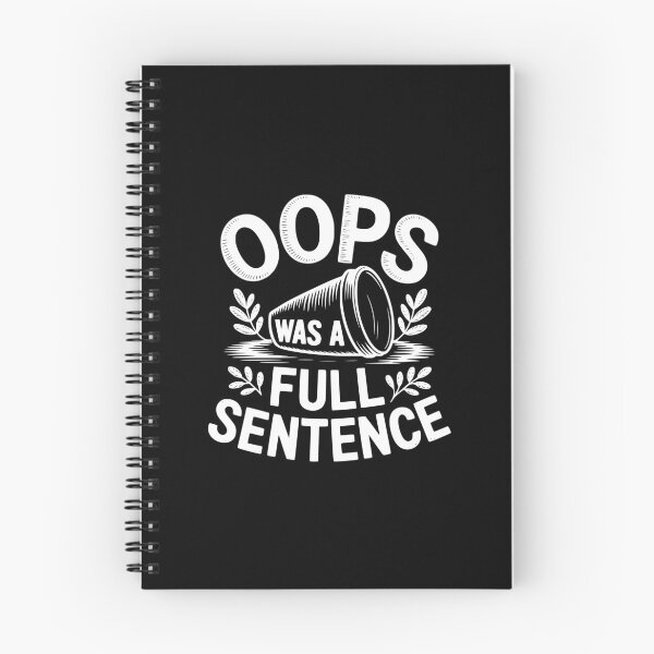 Item preview, Oops Was A Full Sentence designed and sold by theartfulaspie.