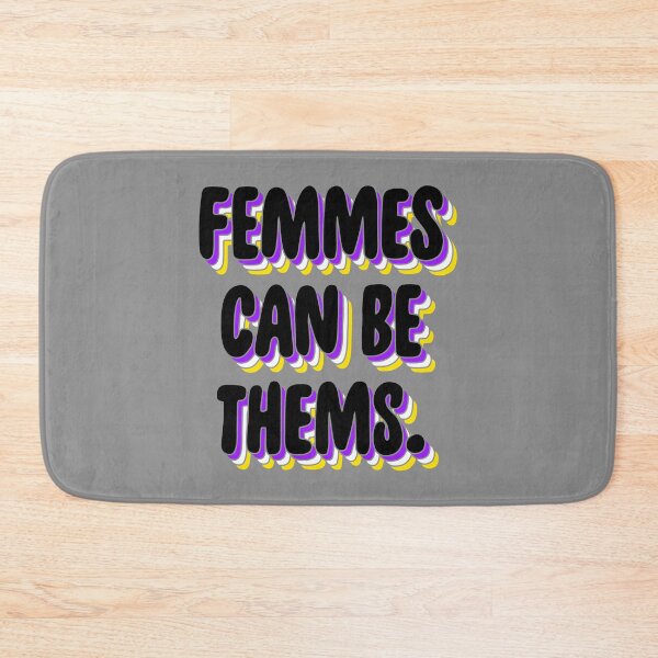 Item preview, Femmes Can Be Thems designed and sold by sillyjess.