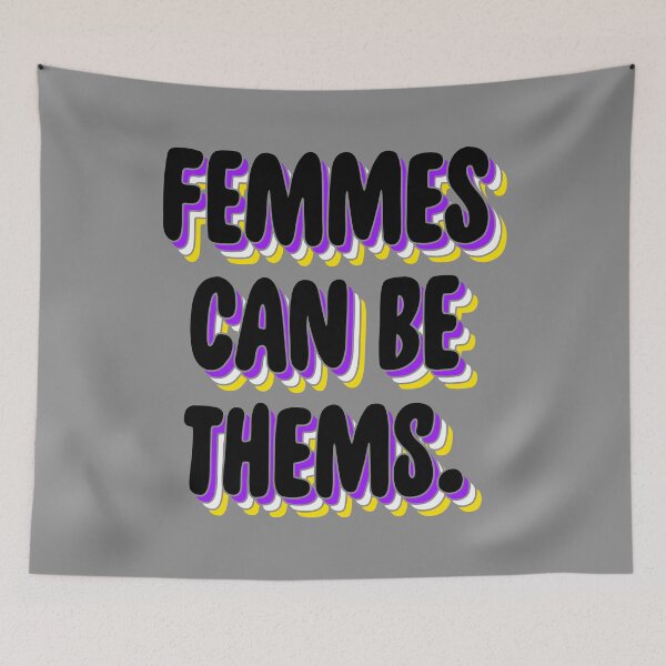 Item preview, Femmes Can Be Thems designed and sold by sillyjess.