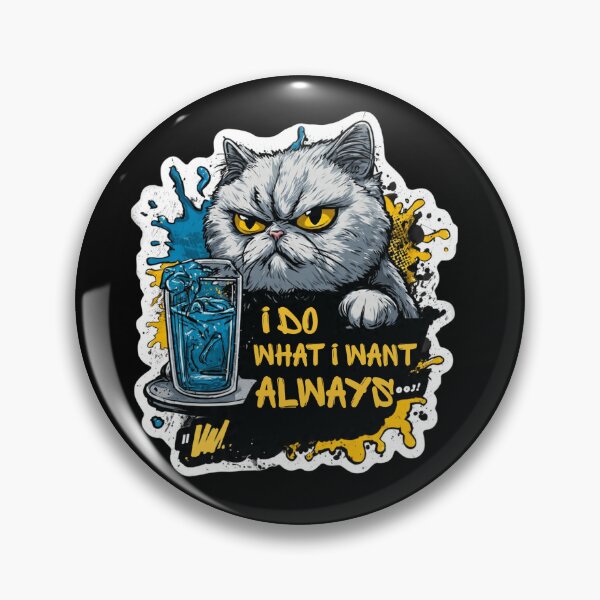 Item preview, I Do What I Want Always Grumpy Cat Funny Sticker designed and sold by BooDesignStudio.