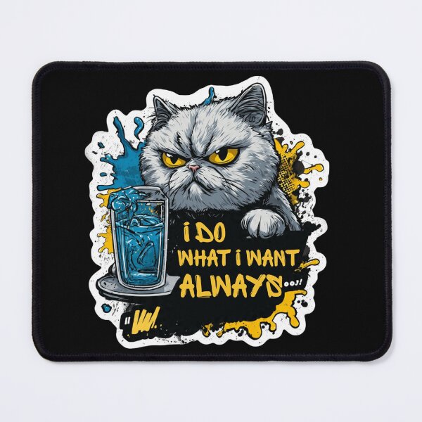 Item preview, I Do What I Want Always Grumpy Cat Funny Sticker designed and sold by BooDesignStudio.