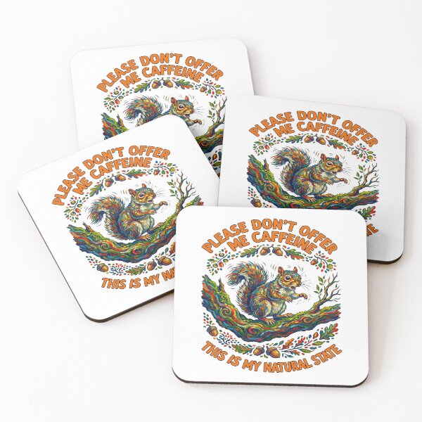 Item preview, Funny Please Dont Offer Me Caffeine Squirrel designed and sold by TeeARTHY.