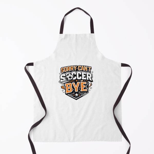 Item preview, Sorry Can't Soccer Bye Funny Soccer Lover Shirt designed and sold by DREAMBURN™.