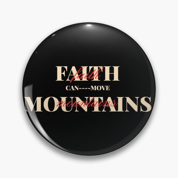 Item preview, Faith Can Move Mountains designed and sold by Arcade&Pixel.