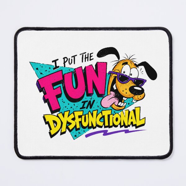 Item preview, I put the fun in dysfunctional designed and sold by letitrip.