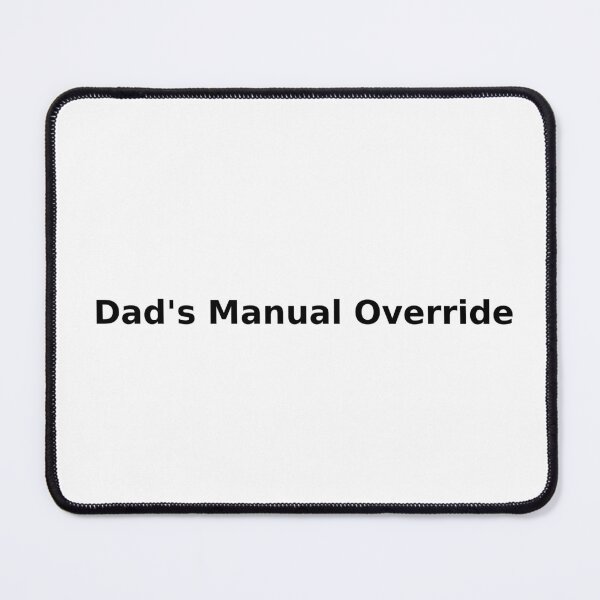 Item preview, Dad's Manual Override designed and sold by BlueOwlPress.