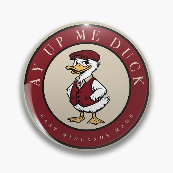 Item preview, Ay Up Me Duck – East Midlands Made designed and sold by Moosley Studio.