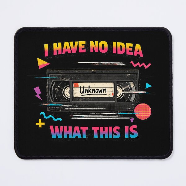 Item preview, I Have No Idea What This Is VHS Tape designed and sold by HiPatti.