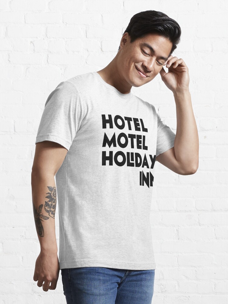 hotel motel holiday inn t shirt