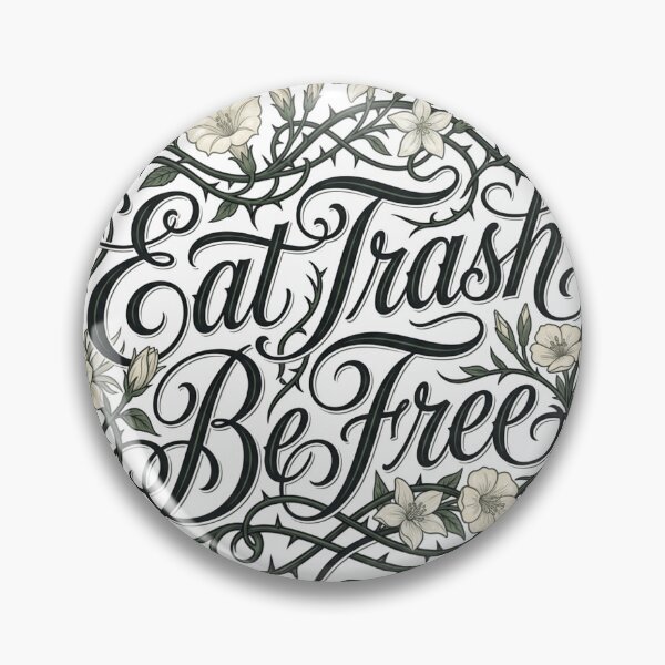 Item preview, Eat Trash Be Free - Floral Dark Academia Quote designed and sold by Retro Mood Co.