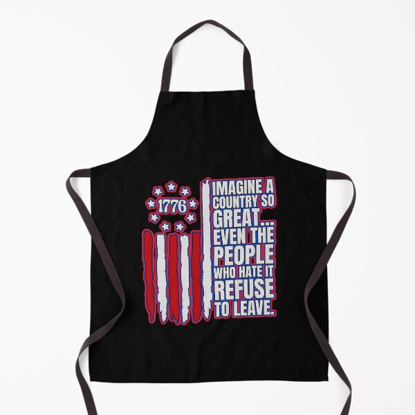 Item preview, Imagine A Country So Great Even The People Who Hate It Refuse To Leave designed and sold by WoodburyLake.