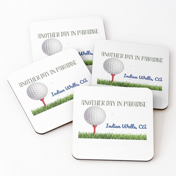 Item preview, Gift for Men, Husband, Boyfriend. Gift for a Golfer, Gift for a Golf Fan, Gift for a Golf Lover.  Another Day in Paradise Indian Wells, CA designed and sold by ShrimpAndGrits.