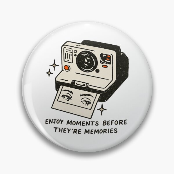 Item preview, Enjoy Moments Before They're Memories designed and sold by BurunaMD.