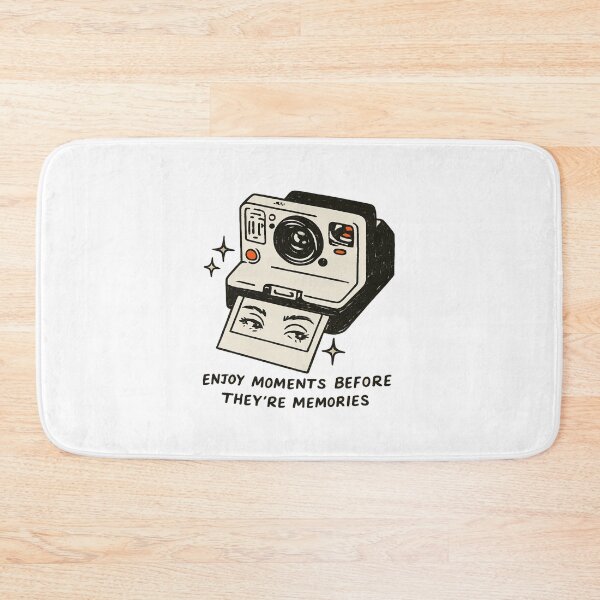 Item preview, Enjoy Moments Before They're Memories designed and sold by BurunaMD.