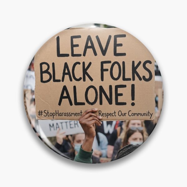 Item preview, Leave Black Folks Alone designed and sold by GRAFFONYX.
