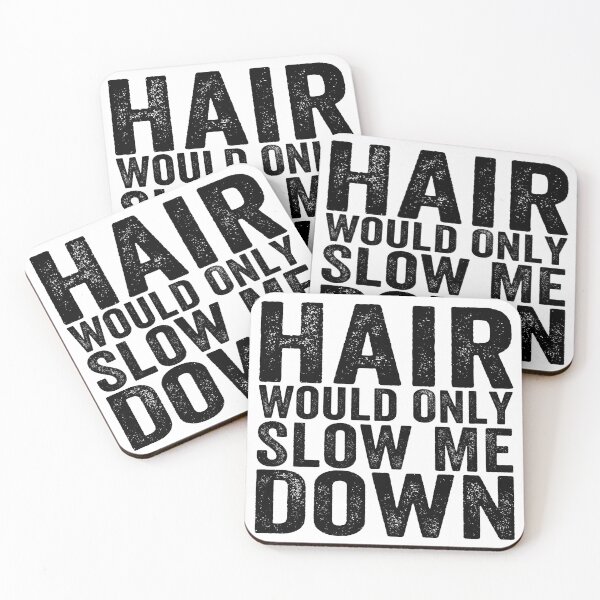 Item preview, Hair Would Only Slow Me Down designed and sold by 76Valeria.