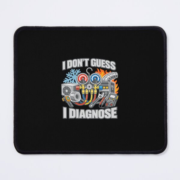 Item preview, HVAC Technician "I Don't Guess, I Diagnose" - HVAC Design designed and sold by FrozenHeat97.