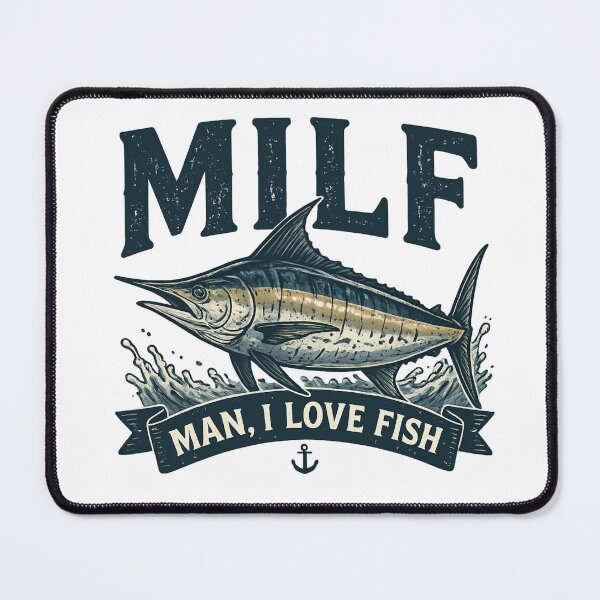 Item preview, MILF – Man I Love Fish designed and sold by LuloCreative.