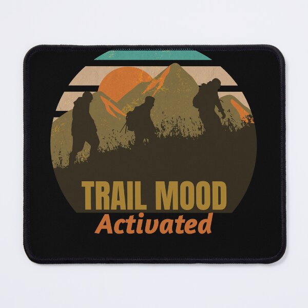 Item preview, Trail Mood Activated designed and sold by SarcasticTeez.
