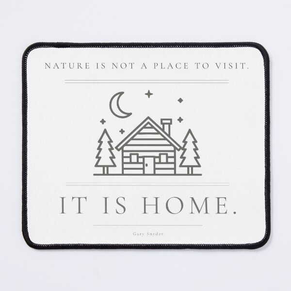 Item preview, Nature Is Not A Place To Visit — Minimalist Nature Print designed and sold by CairnStudio.