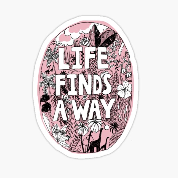 Item preview, Life Finds A Way - Jurassic Park Pink designed and sold by luciddreame.