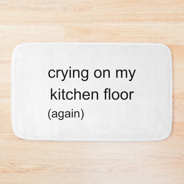 Item preview, crying on my kitchen floor (again) designed and sold by Pickabo.