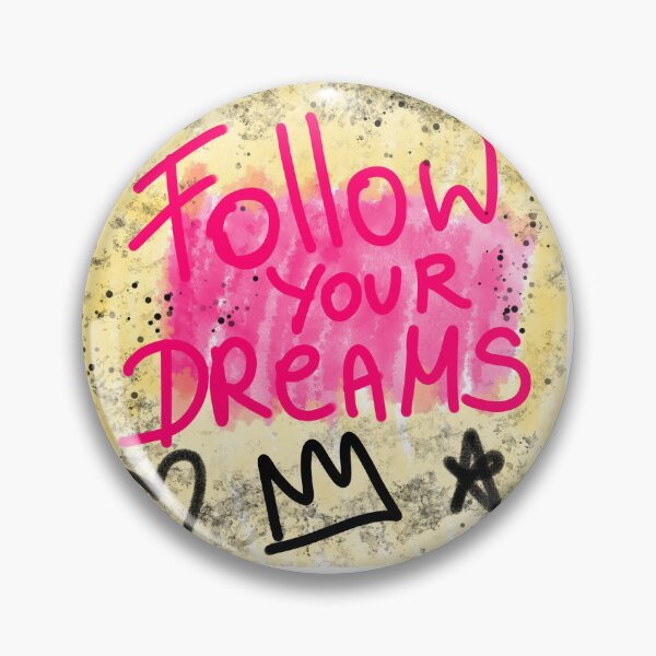 Item preview, follow your dreams designed and sold by Kasia1987t.