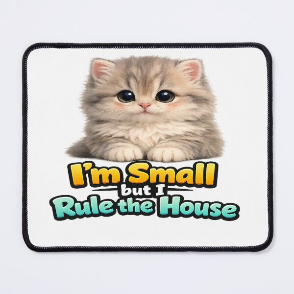 Item preview, Fluffy Baby Cat – I’m Small but I Rule the House T‑Shirt designed and sold by Mita986.