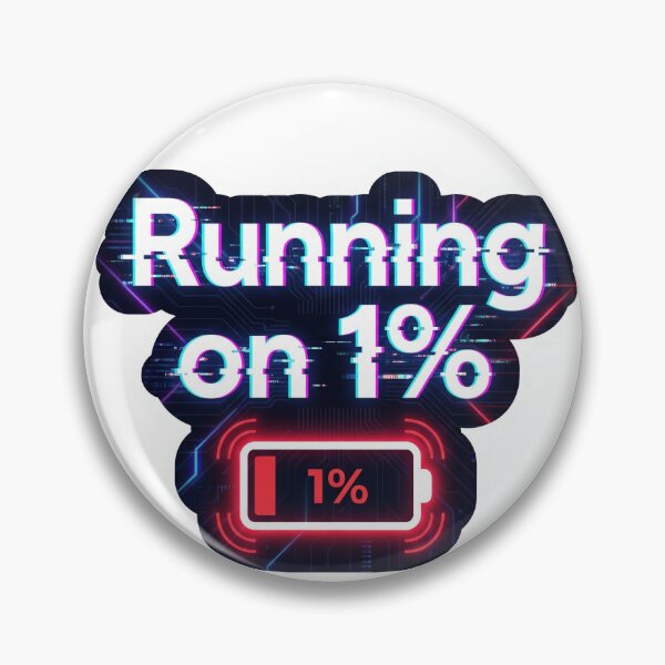 Item preview, Running on 1% Sticker – Low Battery Funny Tech Design designed and sold by zynkora0designs.