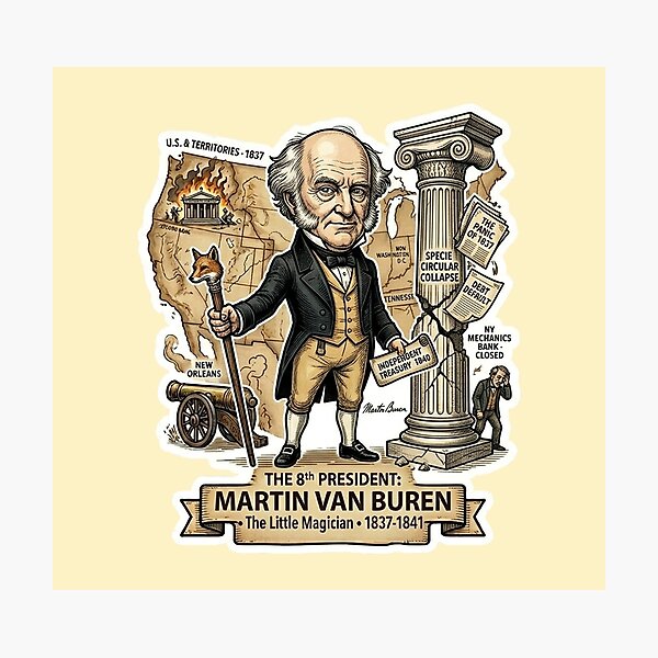 Item preview, 8th President: Martin Van Buren • "The Little Magician" Panic of 1837 Retro History Sticker & Apparel designed and sold by CleverCulture.