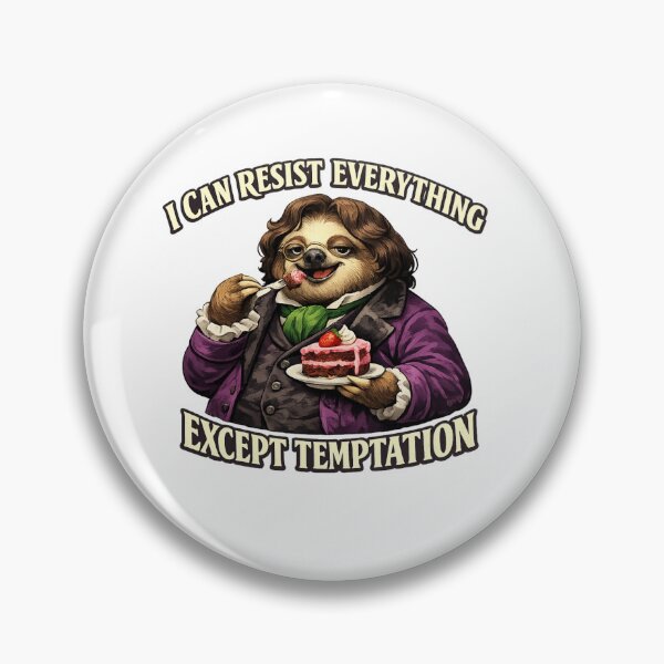 Item preview, Oscar Wilde Inspired Sloth Eating Cake | I Can Resist Everything Except Temptation | Funny Literary Sloth designed and sold by Donsean22.