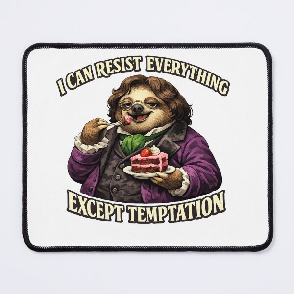Item preview, Oscar Wilde Inspired Sloth Eating Cake | I Can Resist Everything Except Temptation | Funny Literary Sloth designed and sold by Donsean22.