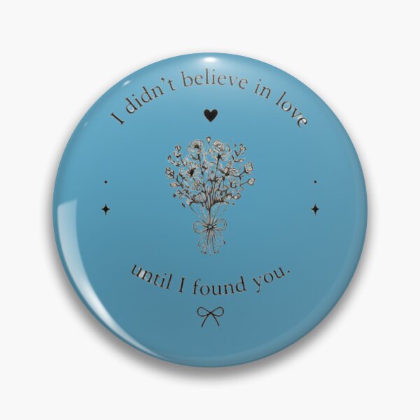 Item preview, I Didn't Believe in Love Until I Found You designed and sold by MotivArtes.