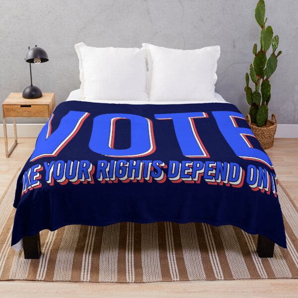 Item preview, Vote Like Your Rights Depend On It designed and sold by sillyjess.
