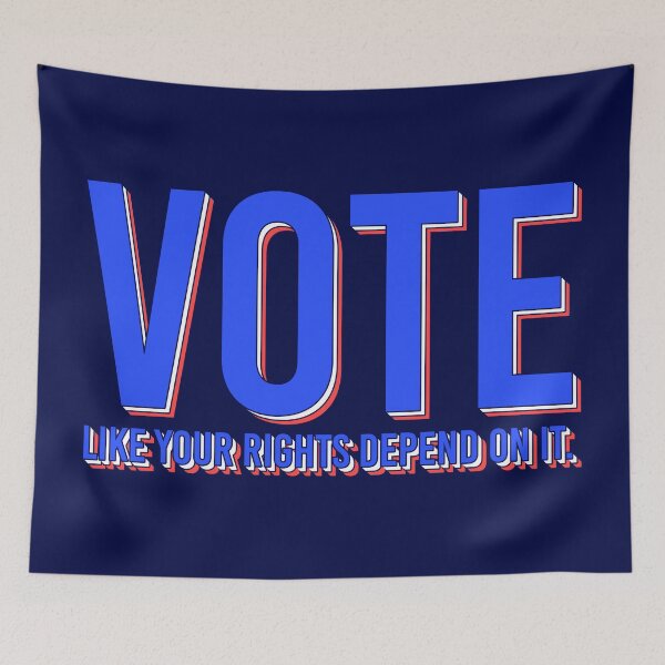 Item preview, Vote Like Your Rights Depend On It designed and sold by sillyjess.