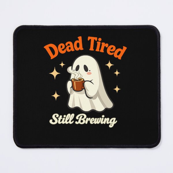 Item preview, Dead Tired Still Brewing – Cute Coffee Ghost designed and sold by LuloCreative.