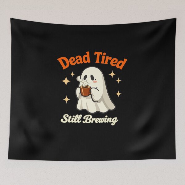 Item preview, Dead Tired Still Brewing – Cute Coffee Ghost designed and sold by LuloCreative.