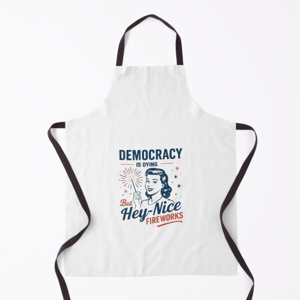Item preview, Funny 4Th Of July Democracy Is Dying But Hey Nice Fireworks designed and sold by IzemART .