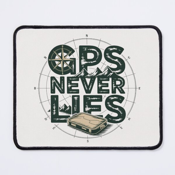 Item preview, GPS Never Lies Geocaching designed and sold by MitikS.