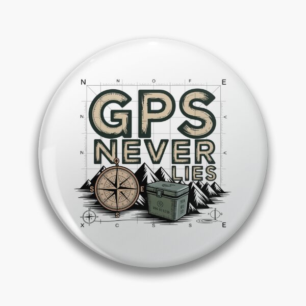 Item preview, GPS Never Lies Geocaching Tier 2 designed and sold by MitikS.