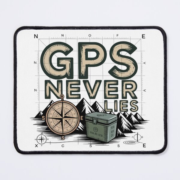Item preview, GPS Never Lies Geocaching Tier 2 designed and sold by MitikS.