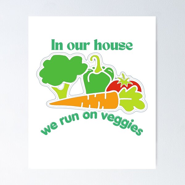 Item preview, In Our House We Run On Veggies Funny Gifts For Vegans designed and sold by mags_tags.