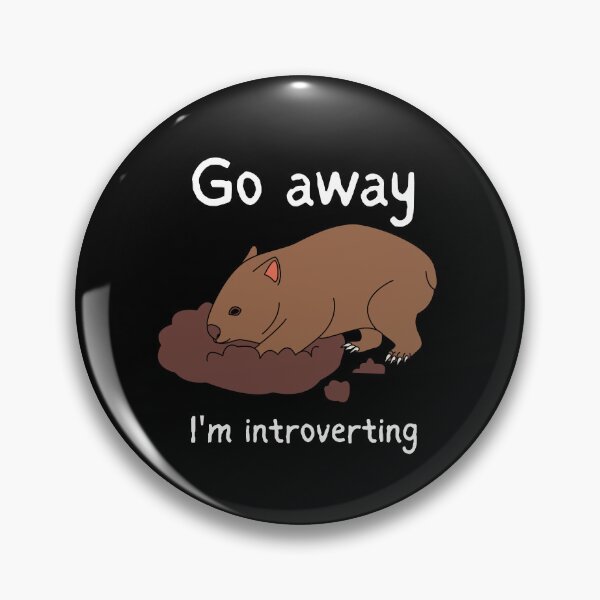 Item preview, Go Away I'm Introverting Wombat | Funny Introvert Australian Animal Design designed and sold by Starlett Designs.