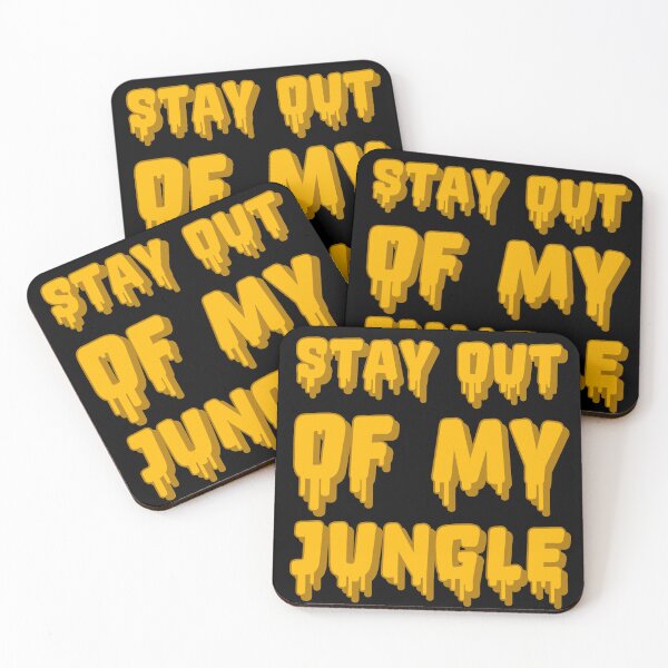 Item preview, Stay Out Of My Jungle Drip Typography designed and sold by DPlab.