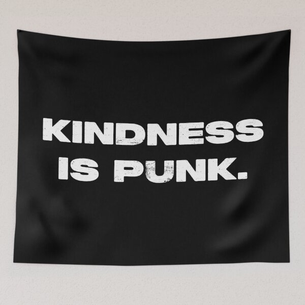 Item preview, Kindness Is Punk - White designed and sold by sillyjess.